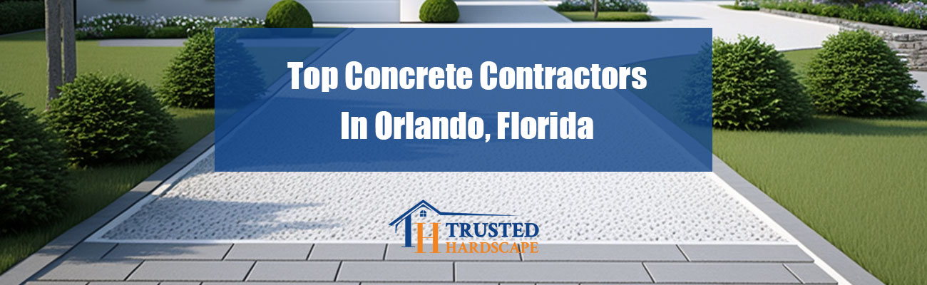 Top Concrete Contractors In Orlando, Florida