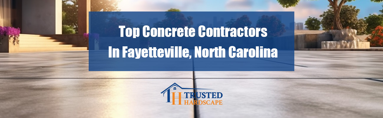 Top Concrete Contractors In Fayetteville, North Carolina