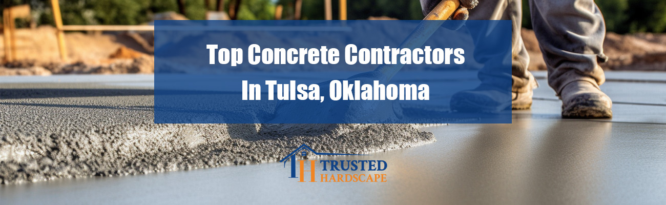 Top Concrete Contractors In Tulsa, Oklahoma